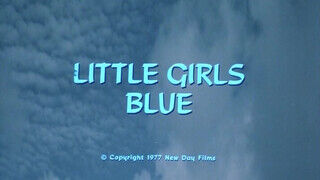 Little Girls Blue (1978) - Teljes retro pornvideo